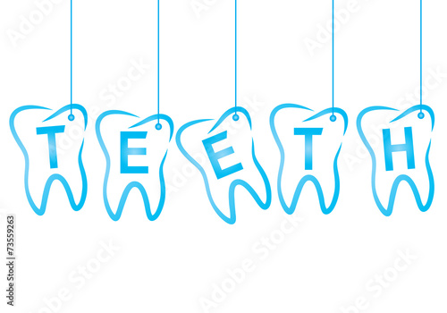Dental the inscription teeth