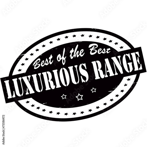 Luxurious range