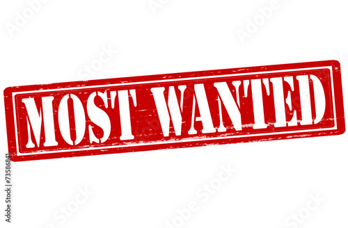 Most wanted
