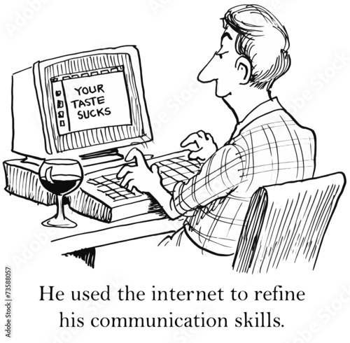 He used the internet to refine his communication skills.