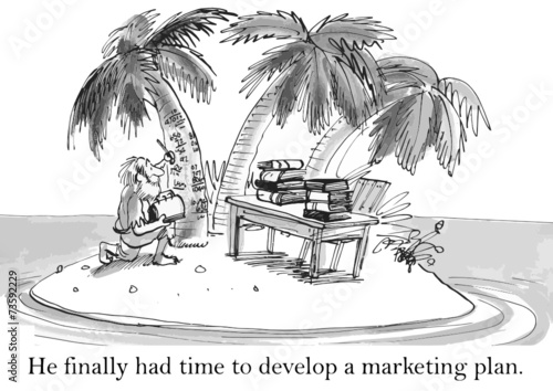 He finally had time to develop a marketing plan.