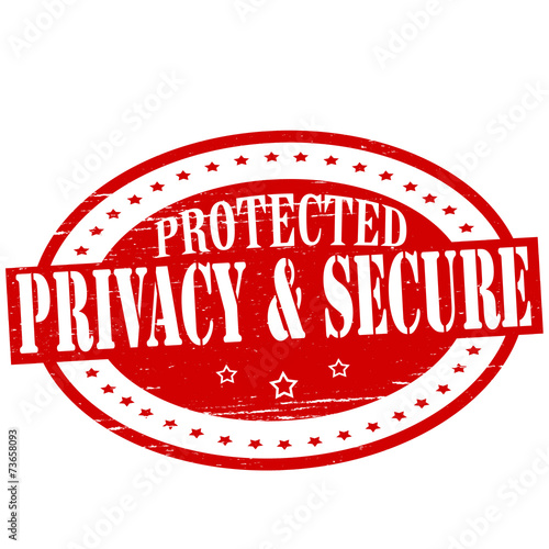 Privacy and secure