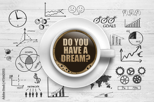 Fotografia Do you have a Dream?