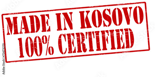 Made in Kosovo one hundred percent certified