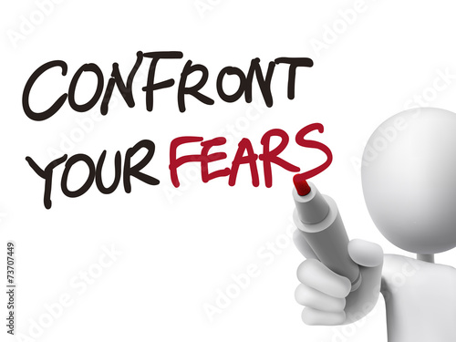 confront your fears words written by 3d man