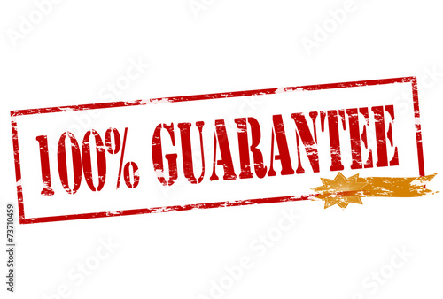 One hundred percent guarantee