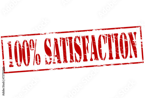 One hundred percent satisfaction