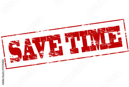 Save time