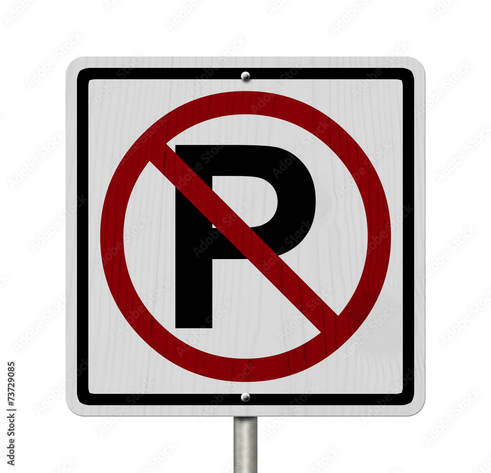 No Parking Allowed Sign No Parking Allowed Sign