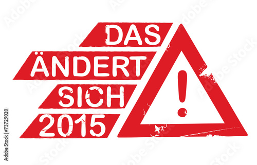 Stempel "Das ändert sich 2015"