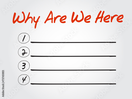 Blank  Why Are We Here list, vector concept background