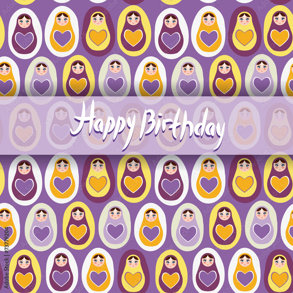 Happy Birthday Card pattern Russian dolls matryoshka Happy Birthday Card pattern Russian dolls matryoshka