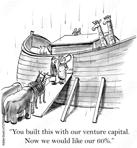 "... with our venture capital.  Now we would like our 60%."