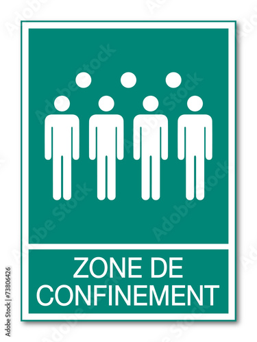 Panneau zone de confinement.