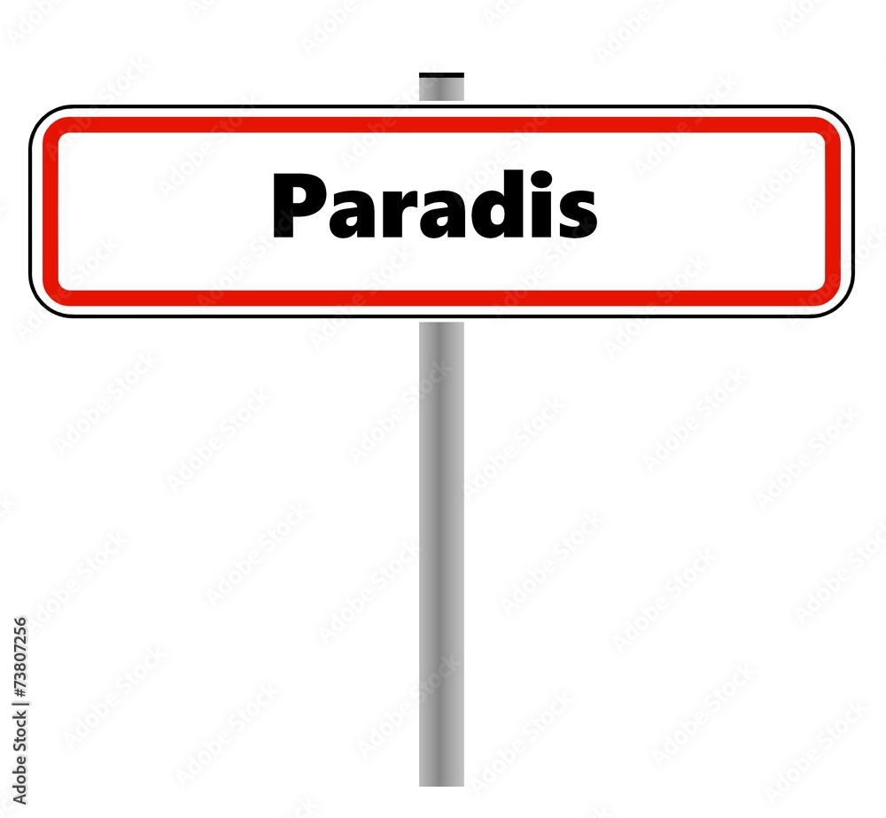 Paradis dans un panneau de ville Paradis dans un panneau de ville