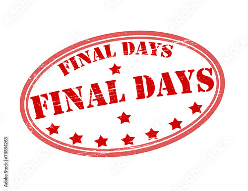 Final days