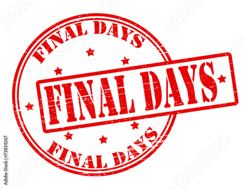 Final days