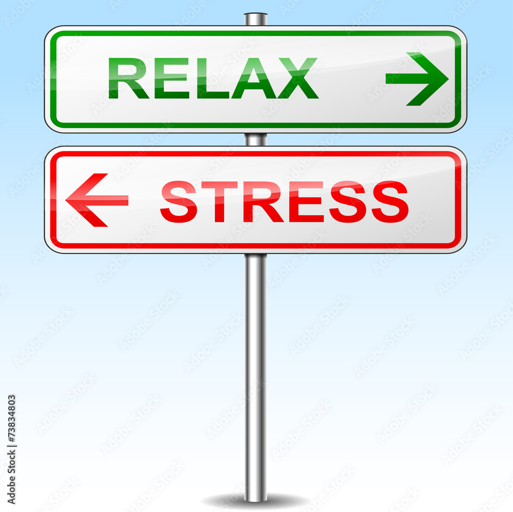 stress and relax directional signs stress and relax directional signs