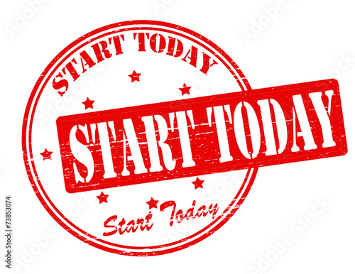 Start today