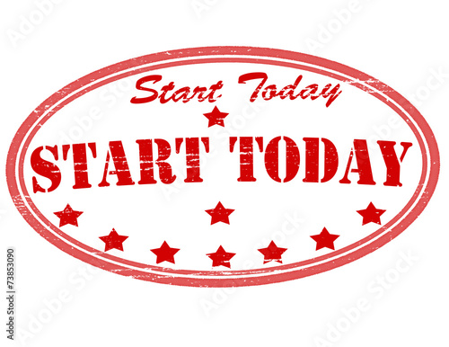 Start today