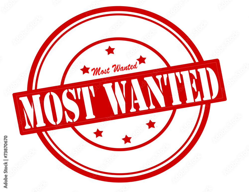 Most wanted
