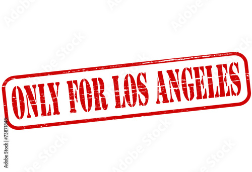 Only for Los Angeles