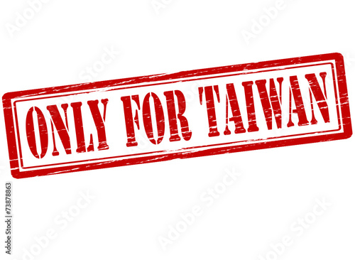 Only for Taiwan
