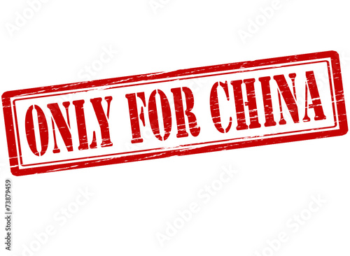 Only for China