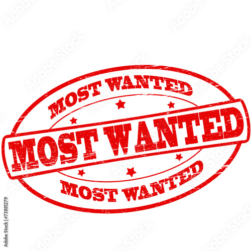 Most wanted