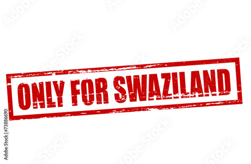 Only for Swaziland
