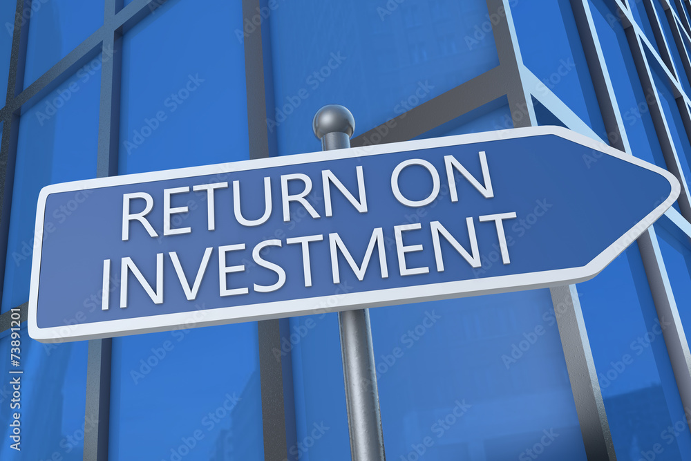 Return on Investment