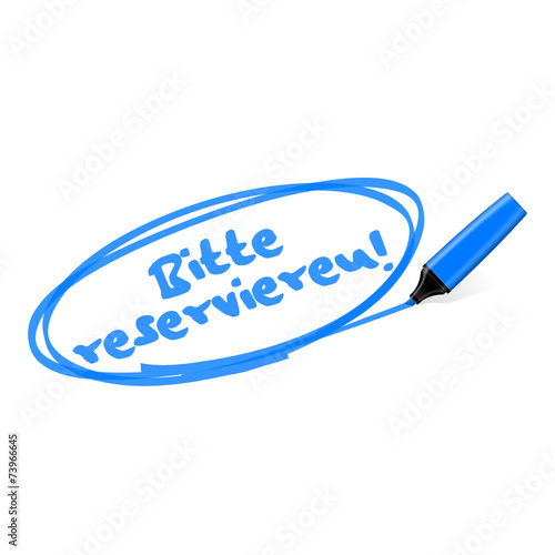 textmarker bitte reservieren I