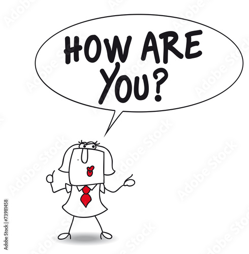 How are you