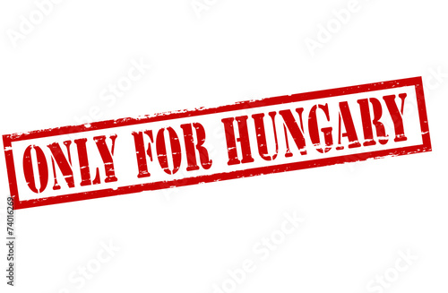 Only for Hungary