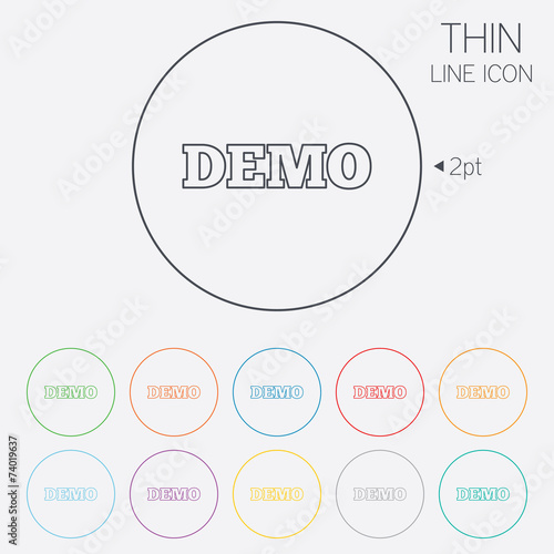 Demo sign icon. Demonstration symbol.