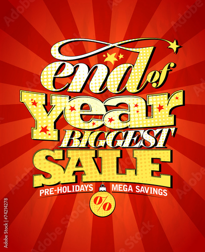End of year biggest sale design.
