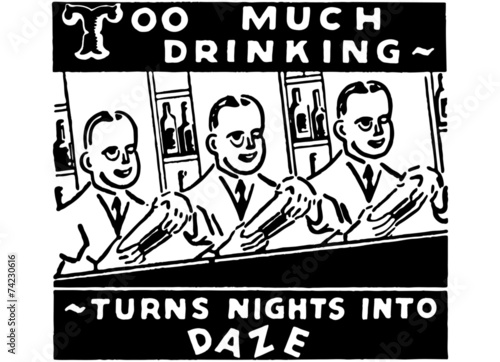 Too Much Drinking