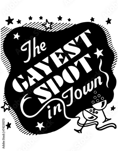 The Gayest Spot In Town