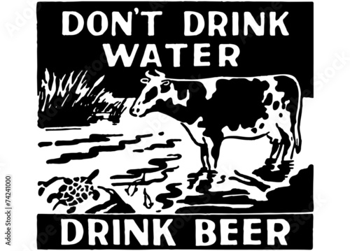 Don't Drink Water