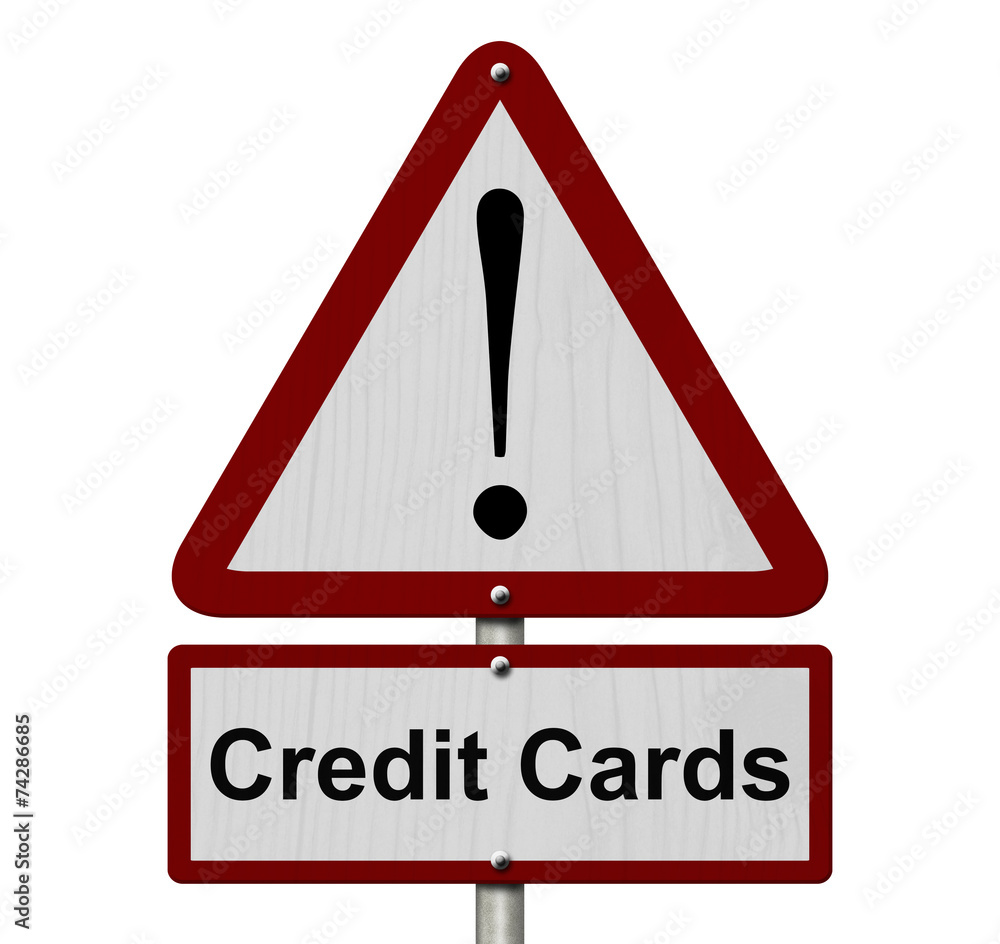 Credit Cards Caution Sign Credit Cards Caution Sign