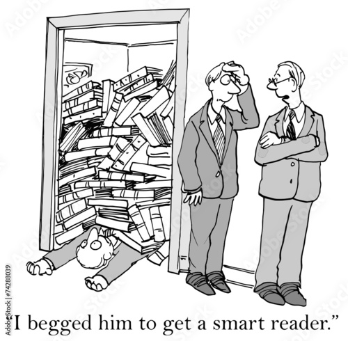 "I begged him to get a smart reader."