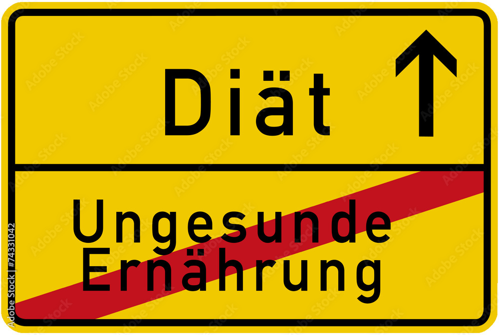schild Lebenswandel Abnehmen - diät statt ungesunde Ernährung schild Lebenswandel Abnehmen - diät statt ungesunde Ernährung