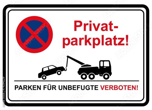 Privatparkplatz, Parken für Unbefugte verboten