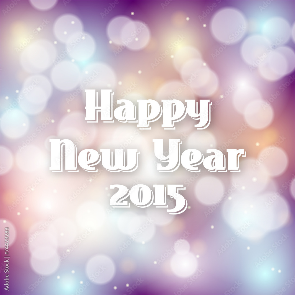 New year greeting 2015  on bokeh background
