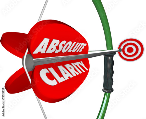 Fotografie Absolute Clarity Words Bow Arrow Perfect Focus Aim Targeting