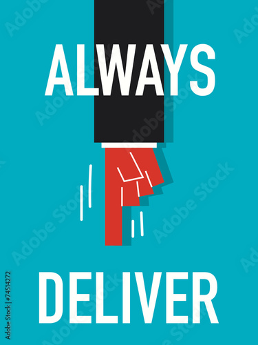 Word ALWAYS DELIVER