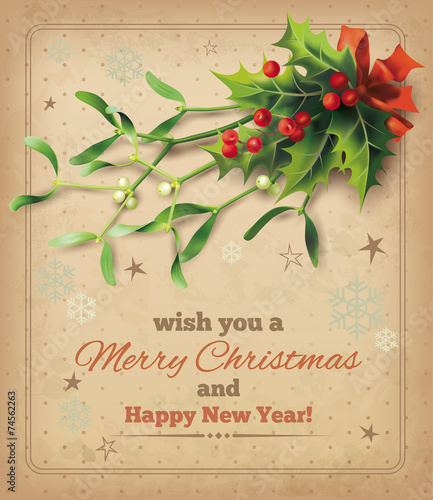 Christmas vintage card with holly and mistletoe bouquet. Vector
