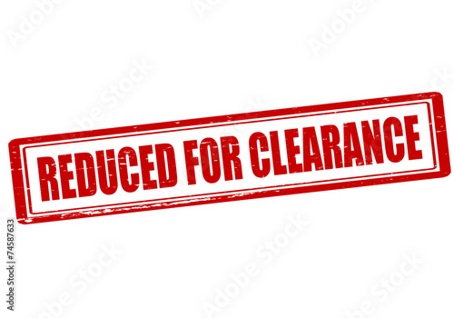 Reduced for clearance