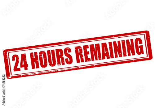 Twenty four hours remaining