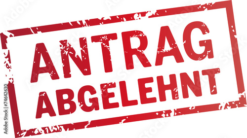 Roter Stempel Antrag abgelehnt
